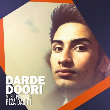 دانلود آهنگ جدید رضا دشتی بنام درد دوری - Reza_Dashti_Darde_Doori