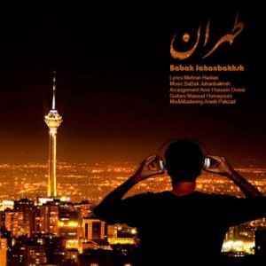 دانلود آهنگ جدید بابک جهانبخش بنام طهران