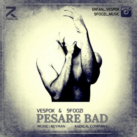 دانلود آهنگ جدید Vespok به همراهی 9Foozi بنام پسر بد