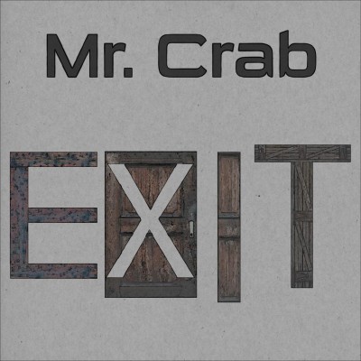 دانلود آهنگ جدید Mr.Crab بنام Exit با لینک مستقیم و کیفیت 320