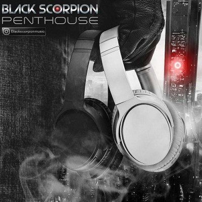 دانلود آهنگ جدید Penthouse از Black Scorpion همراه متن آهنگ