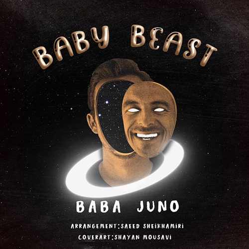 دانلود آهنگ جدید Baby Beast از باباجونو همراه متن آهنگ